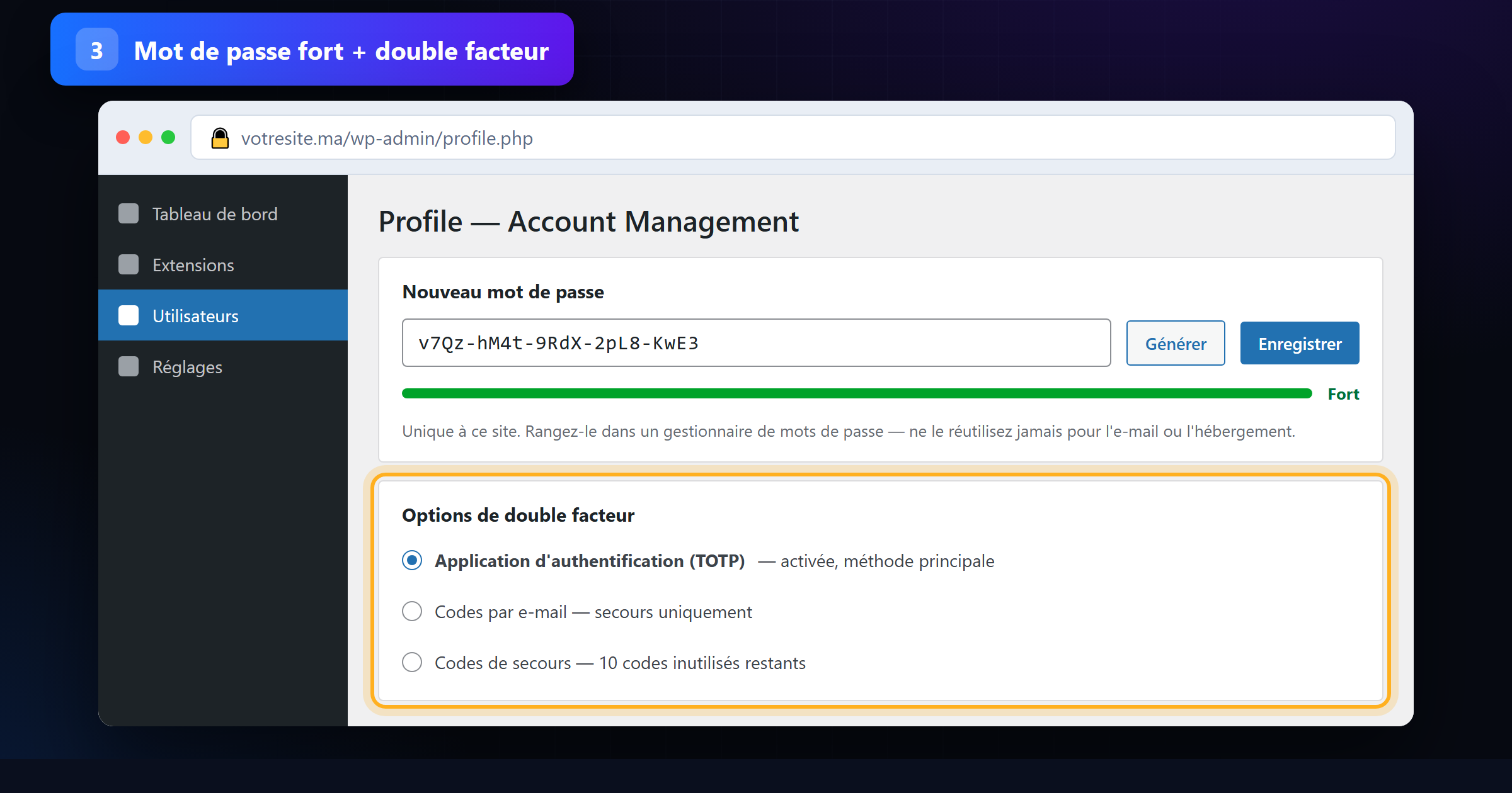 Profil WordPress avec un mot de passe fort généré et une application d'authentification en second facteur